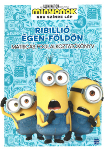Minyonok - Gru sznre lp - Ribilli gen-fldn - Matrics foglalkoztatknyv