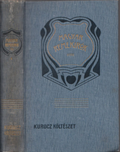 Erdlyi Pl (szerk.) - Kurucz kltszet (Magyar remekrk 4.)