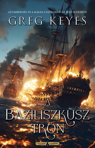Greg Keyes - A Baziliszkusz tr�n