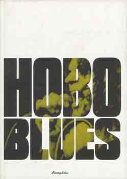 Fodor Lajos (szerk.) - Hobo Blues
