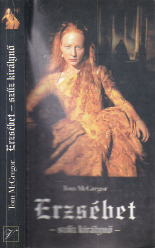 Tom McGregor - Erzs�bet-sz�z kir�lyn�