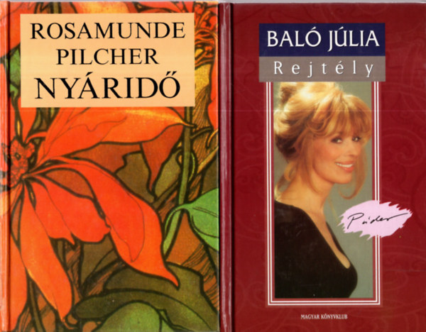 Bal Jlia, Rosamunde Pilcher - 2 db  romantikus knyv  ( Rejtly+Nyrid )