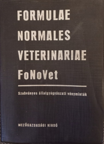 Formulae Normales Veterinariae SZABV�NYOS �LLATGY�GY�SZATI V�NYMINT�K