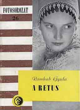 Rabhab Gyula - A retus