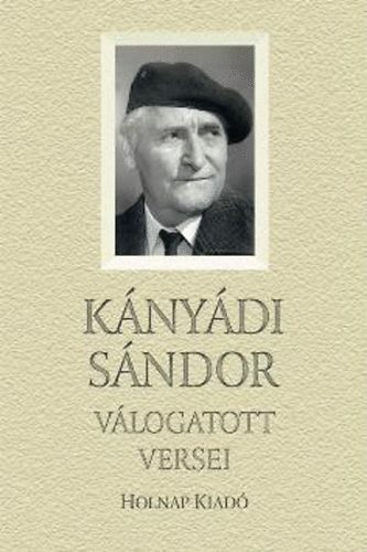 Kányádi Sándor - Kányádi Sándor válogatott versei