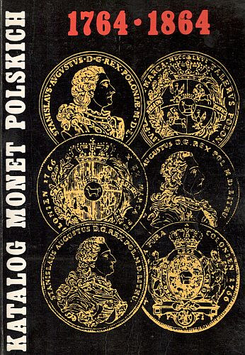 Katalog Monet Polskich 1764-1864