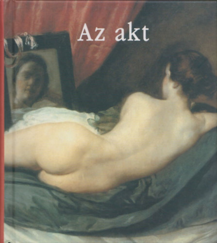 Eperjessy Lszl (szerk.) - Az akt
