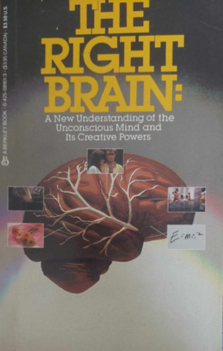 Thomas R. Blakeslee - The Right Brain (A jobb agyfélteke - angol nyelvű)