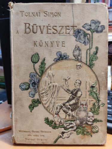 Tolnai Simon - A bvszet knyve s a leleplezett spiritizmus
