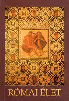 Dr. Majoros József - Római élet