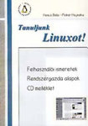 Molnr Hajnalka, Henczi Bla - Tanuljunk Linuxot!