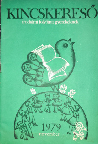 Deme L�szl� (szerk.) - Kincskeres� - Irodalmi foly�irat gyerekeknek-1979. november