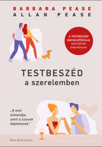 Allan Pease, Barbara Pease - Testbeszéd a szerelemben