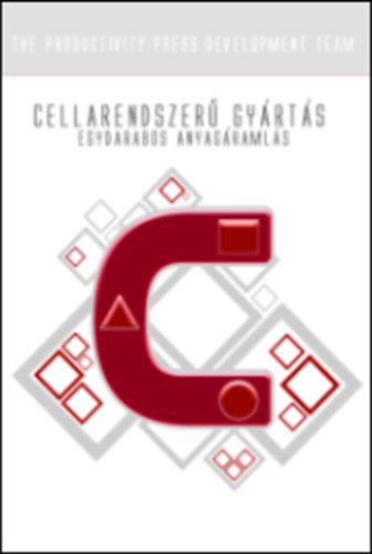 Cellarendszer gyrts - Egydarabos anyagramls