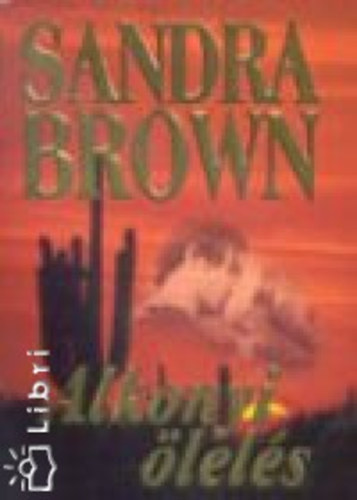 Brown Sandra - Alkonyi ölelés