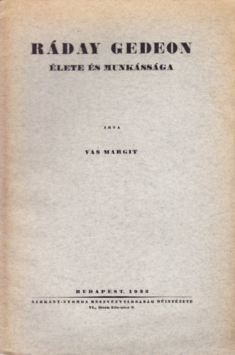 Vas Margit - R�day Gedeon �lete �s munk�ss�ga