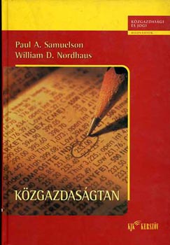 P. A. Samuelson, W. D. Nordhaus - Kzgazdasgtan