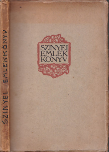 Szinyei Merse Pl Trsasg - Szinyei emlkknyv