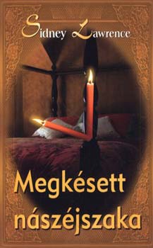 Sindey Lawrence - Megksett nszjszaka