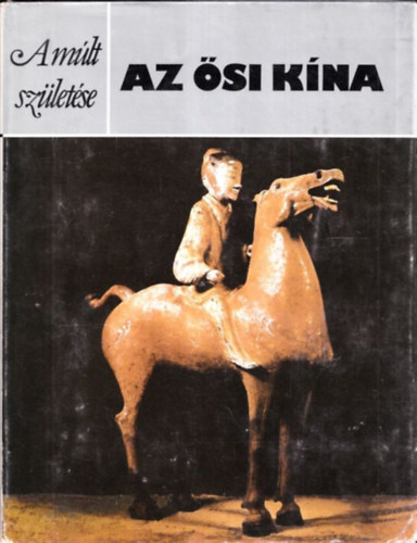 Patrick Fitzgerald, John Reich - A mlt szletse (2 db ktet): Az si Kna + Az si Itlia