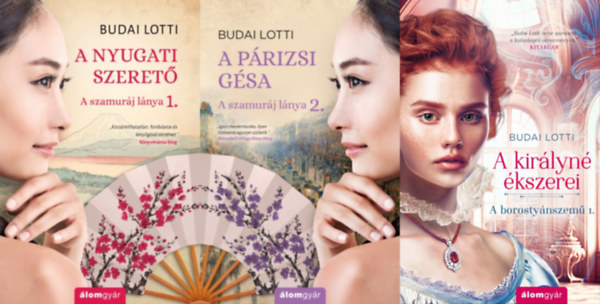Budai Lotti - 3 db Budai Lotti romantikus történelmi regény: A szamuráj lánya 1-2. (A nyugati szerető - A szamuráj lánya 1. + A párizsi gésa - A szamuráj lánya 2.) + A királyné ékszerei  (A borostyánszemű 1.)