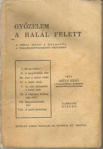 Szcs Ern - Gyzelem a hall felett A Biblia szavai a hallrl a term.tud.fnyben