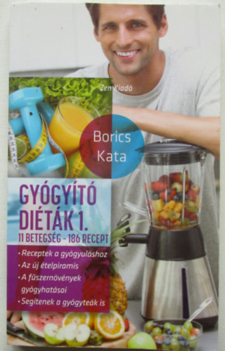Borics Kata - Gyógyító diéták 1.