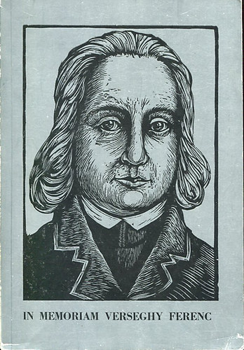 Szurmay Ern� (szerk.) - In memoriam Verseghy Ferenc