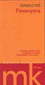 Danilo Kis - F�veny�ra