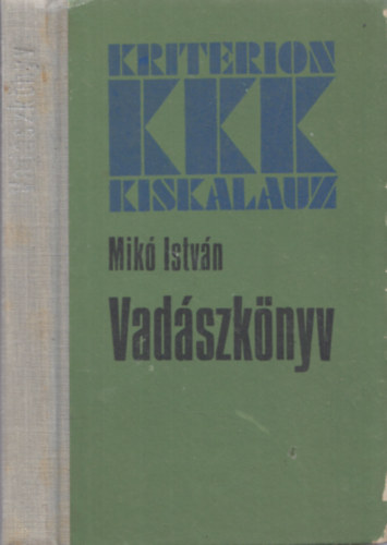 Mik Istvn - Vadszknyv