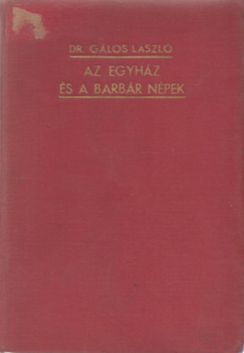 Dr.Gldos Lszl - Az egyhz s a barbr npek