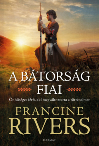 Francine Rivers - A btorsg fiai