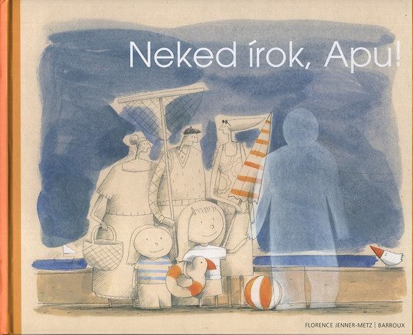 Florence Jenner-Metz - Neked rok, Apu!