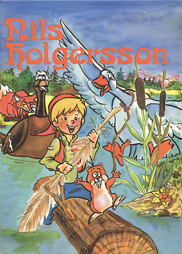 Selma Lagerlöf - Nils Holgersson