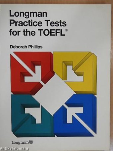 Deborah Phillips - Longman Preparation Course for the Toefl Test: Practice Test