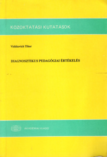 Vidkovich Tibor - Diagnosztikus pedaggiai rtkels