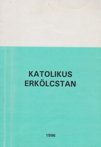 Dr. Jelenits Istvn - Katolikus erklcstan