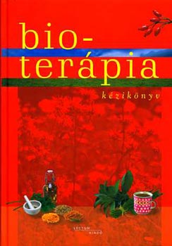 Tth Gabriella (szerk.) - Bioterpia kziknyv