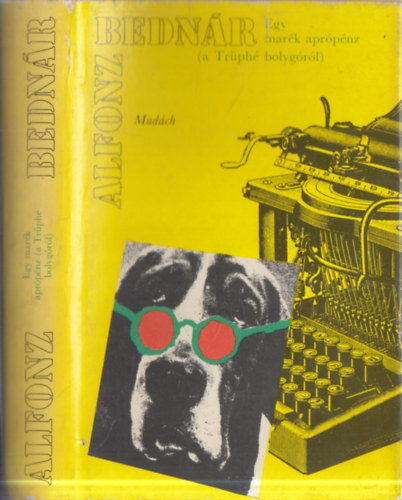 Alfonz Bednár - Egy marék aprópénz (a Trüphé bolygóról)
