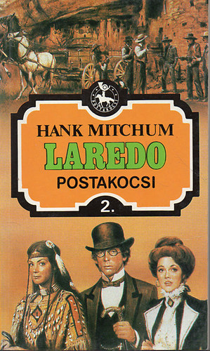 Hank Mitchum - Laredo