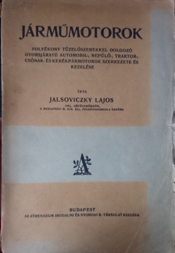 Jalsoviczky Lajos - J�rm�motorok