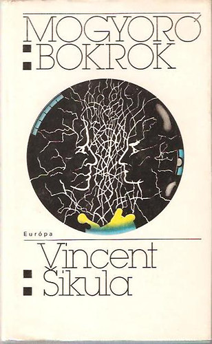 Vincent Sikula - Mogyoróbokrok