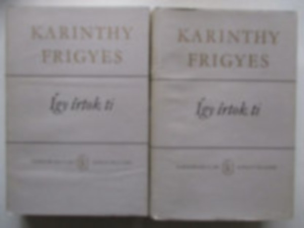 Karinthy Frigyes - gy rtok ti I-II.