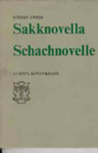 Stefan Zweig - Sakknovella - Schachnovelle (kétnyelvű)