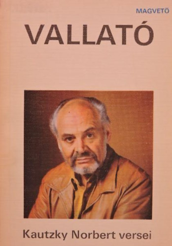 Kautzky Norbert - Vallató