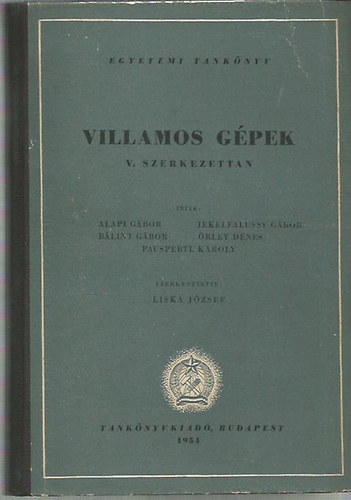 Liska J�zsef (szerk.) - Villamos g�pek V. - Szerkezettan