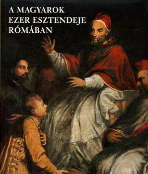 Pczy Klra-Szelnyi Kroly - A magyarok ezer esztendeje rmban