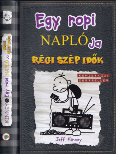 Jeff Kinney - Egy ropi naplja 10. - Rgi szp idk