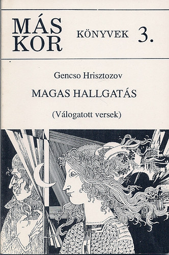 Gencso Hrisztozov - Magas hallgat�s  (v�logatott versek)