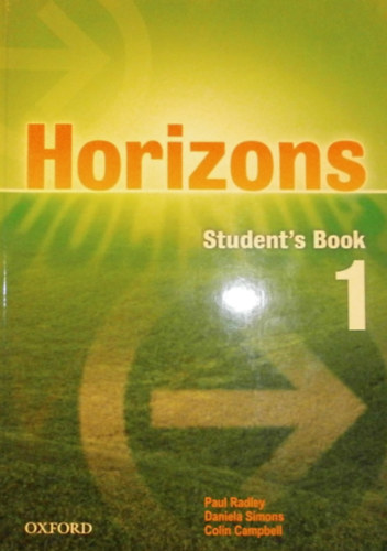 Paul Radley, Daniela Simons, Colin Campbell - Horizons 1 - Student's Book